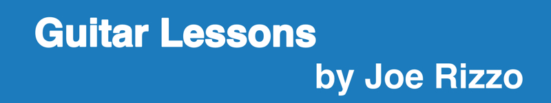 GUITAR LESSONS BY JOE RIZZO